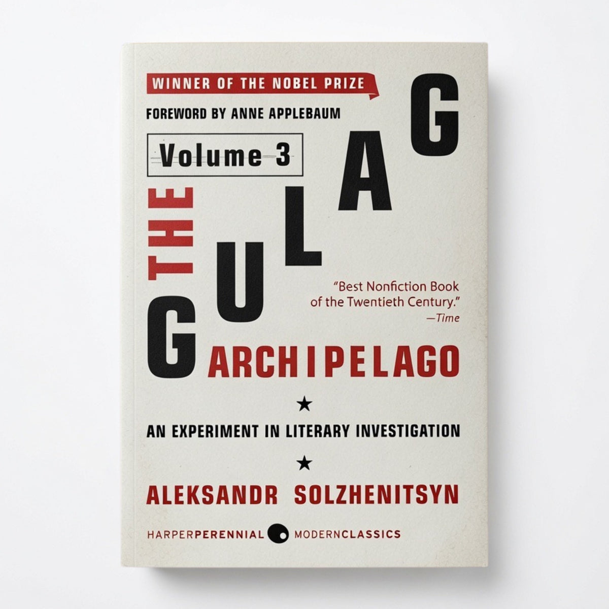 The Gulag Archipelago [Volume 3]: An Experiment in Literary Investigation - Paperback