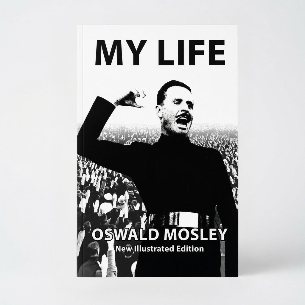 My Life - Oswald Mosley - Hardcover