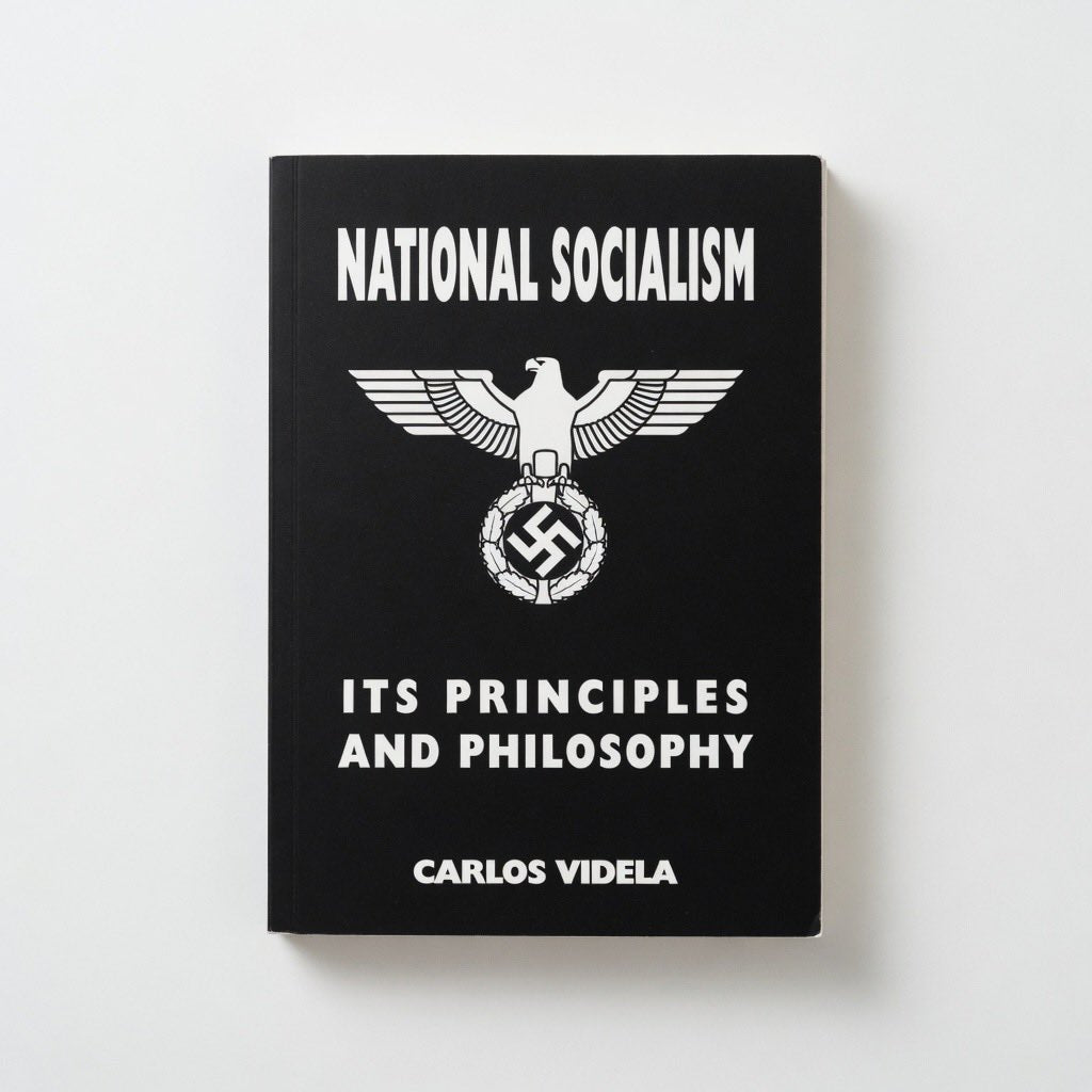 National Socialism - Its Principles and Philosophy - Paperback