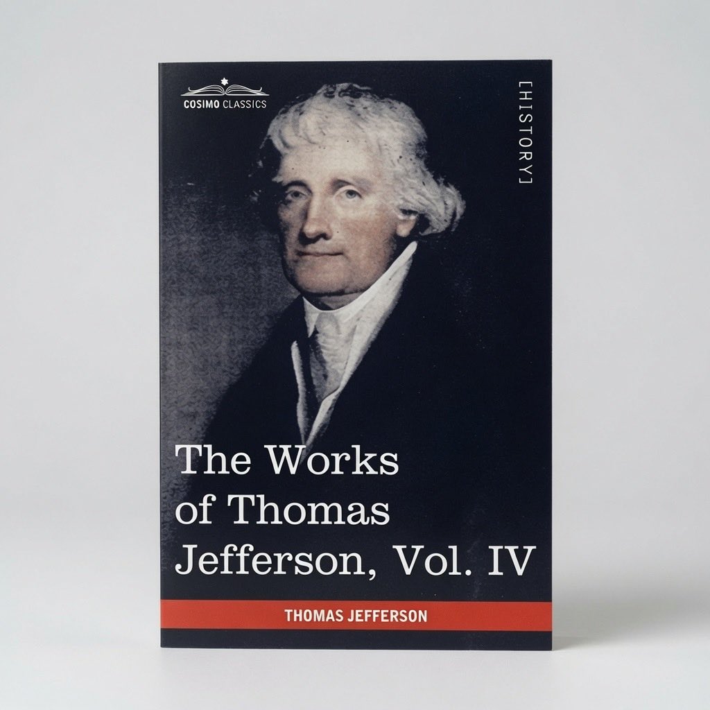 The Works of Thomas Jefferson, Vol. IV (in 12 Volumes): Notes on Virginia II, Correspondence 1782-1786 - Paperback