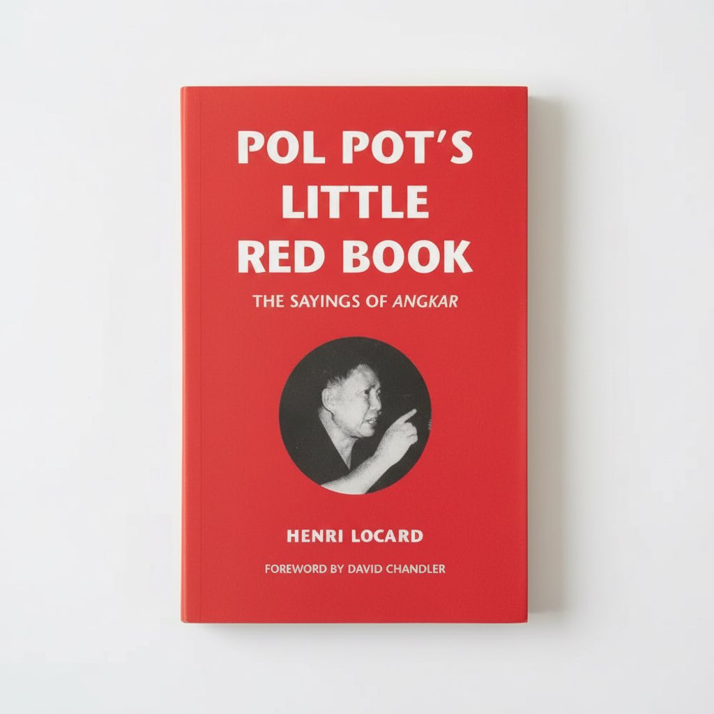 Pol Pot's Little Red Book: The Sayings of Angkar - Paperback