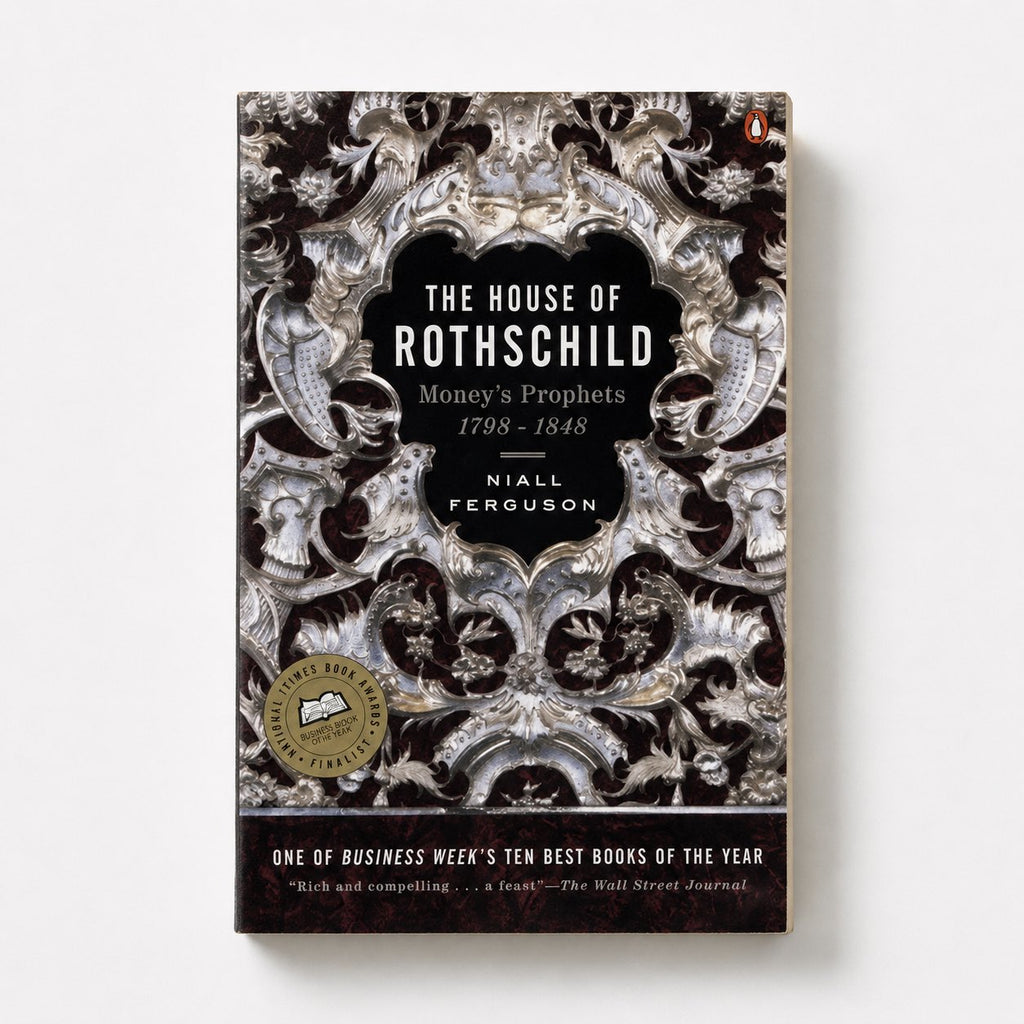 The House of Rothschild: Volume 1: Money's Prophets: 1798-1848 - Paperback