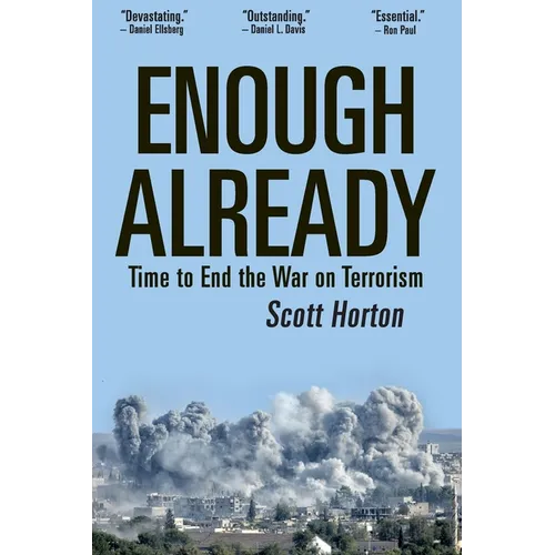 Enough Already: Time to End the War on Terrorism