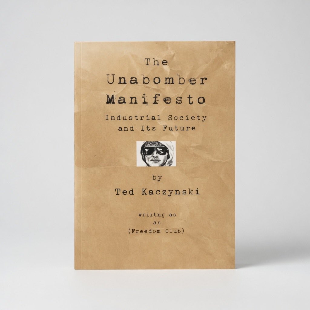 The Unabomber Manifesto: Industrial Society and Its Future - Paperback