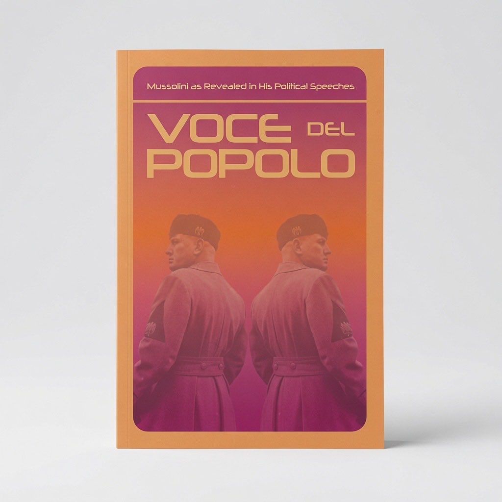 Voce del Popolo: Mussolini as Revealed in His Political Speeches - Paperback