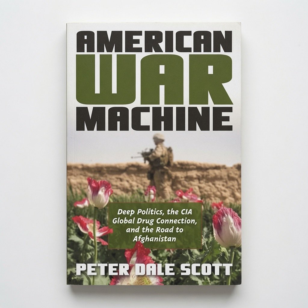American War Machine: Deep Politics, the CIA Global Drug Connection, and the Road to Afghanistan - Paperback
