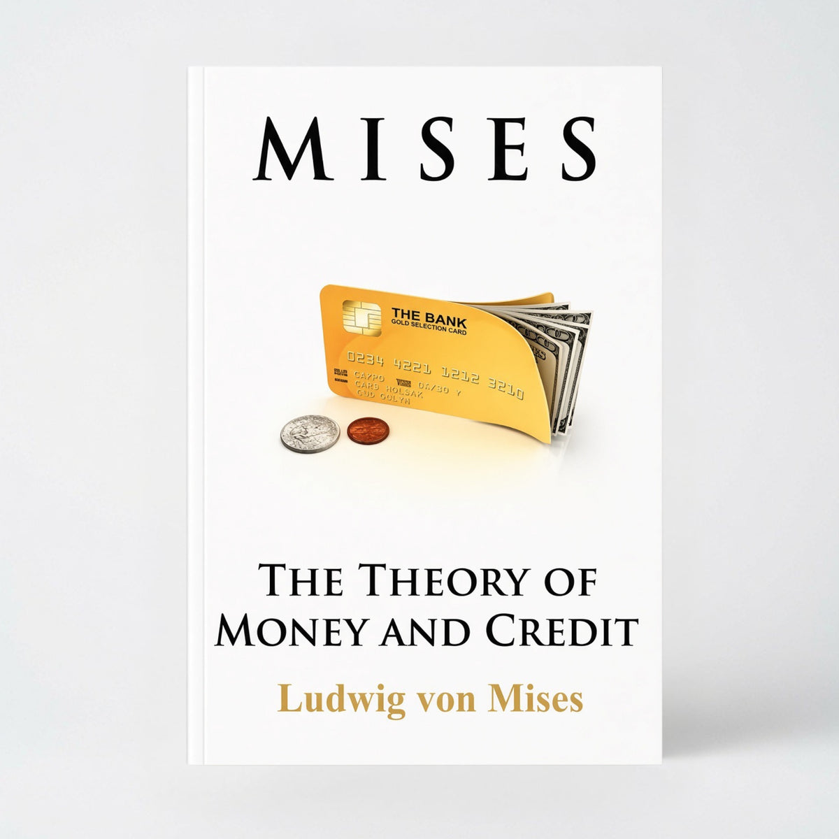 The Theory of Money and Credit - Paperback