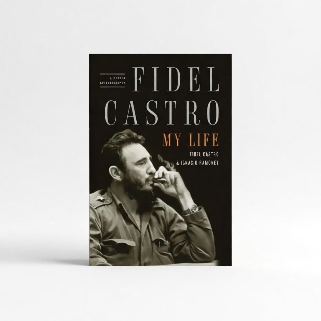 Fidel Castro: My Life: A Spoken Autobiography - Paperback