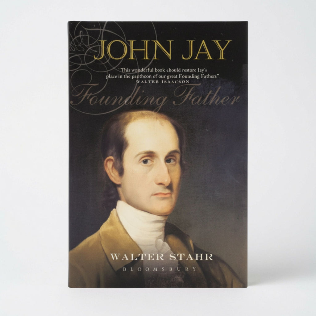 John Jay: Founding Father - Hardcover