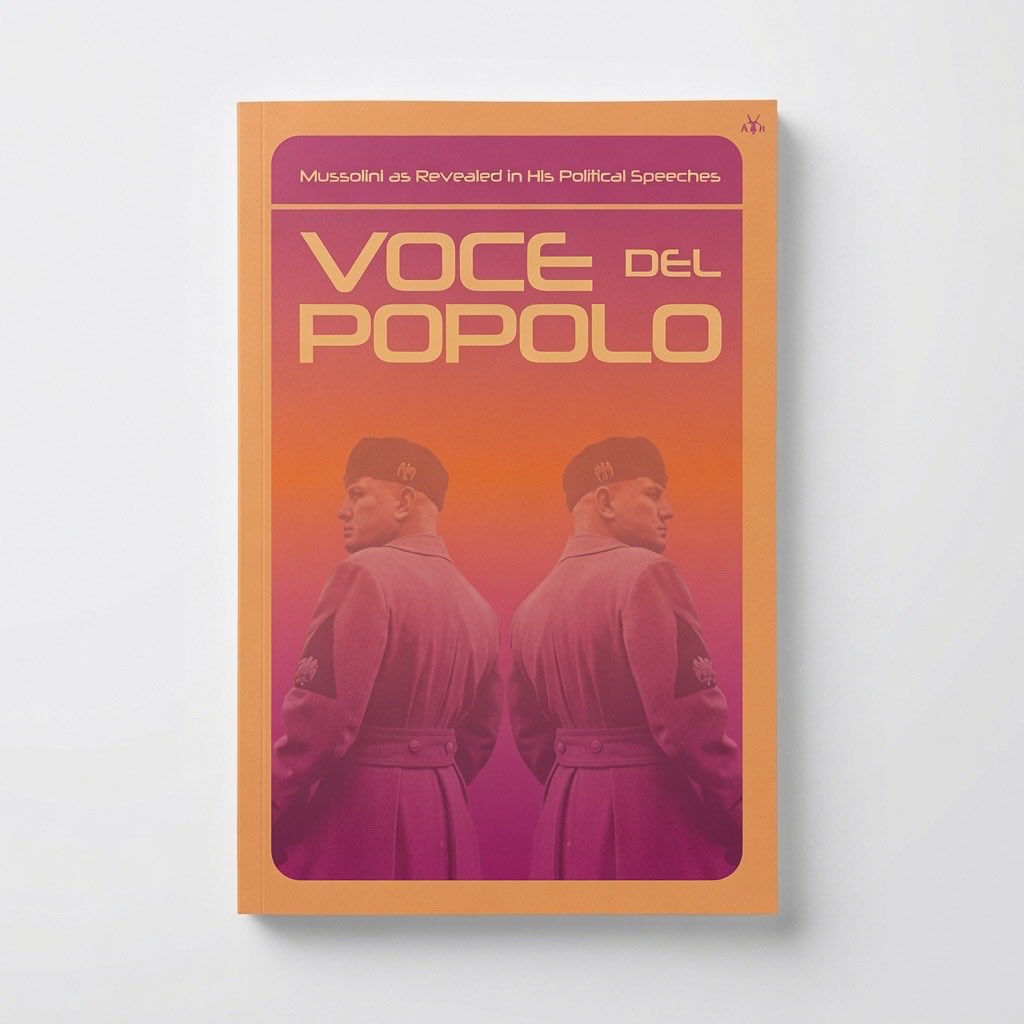 Voce del Popolo: Mussolini as Revealed in His Political Speeches - Paperback