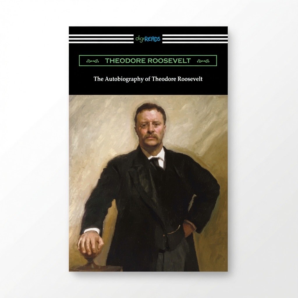 The Autobiography of Theodore Roosevelt - Paperback