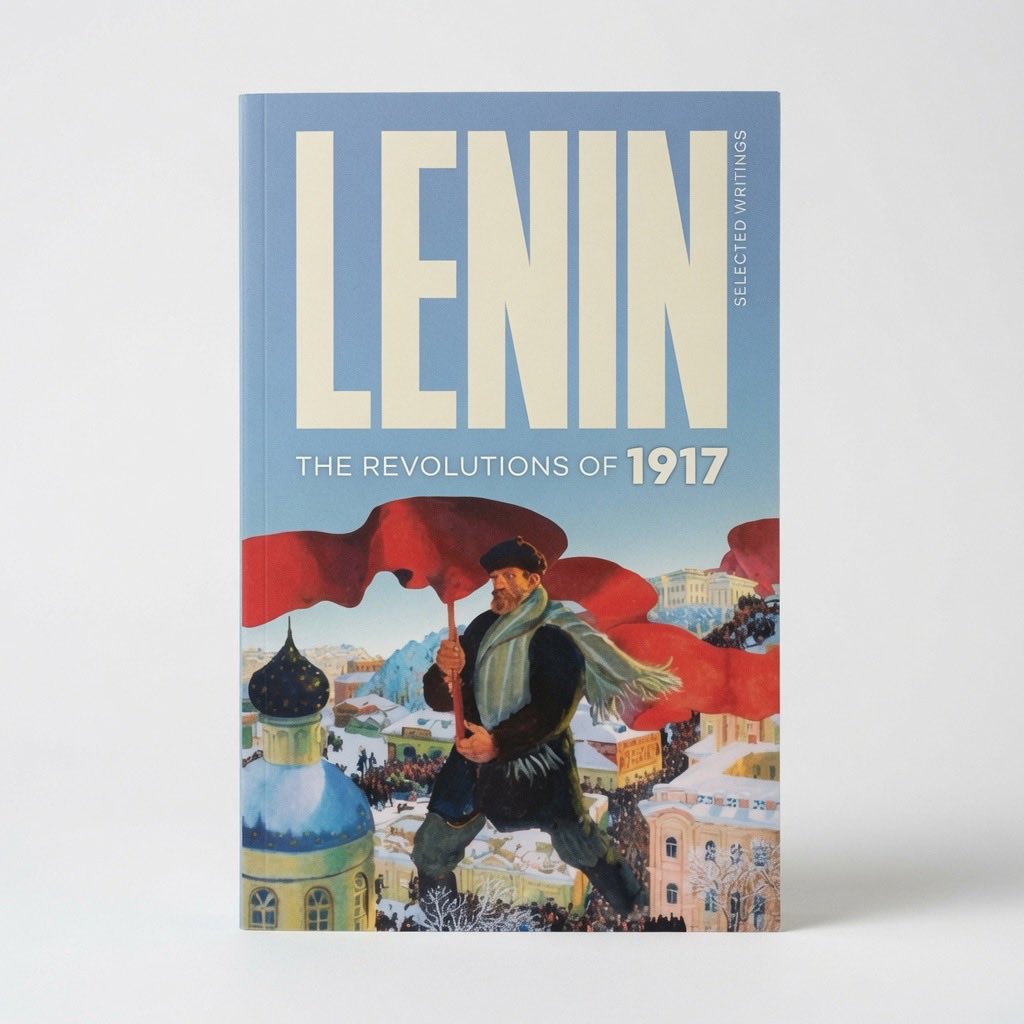 Lenin Selected Writings: The Revolutions of 1917 - Paperback