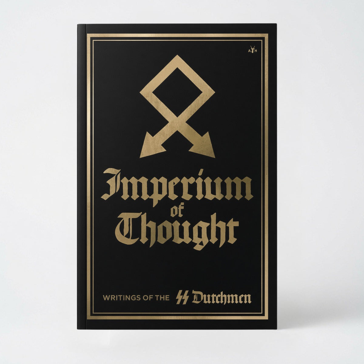 Imperium of Thought: Panegyrics and Discourses - Paperback