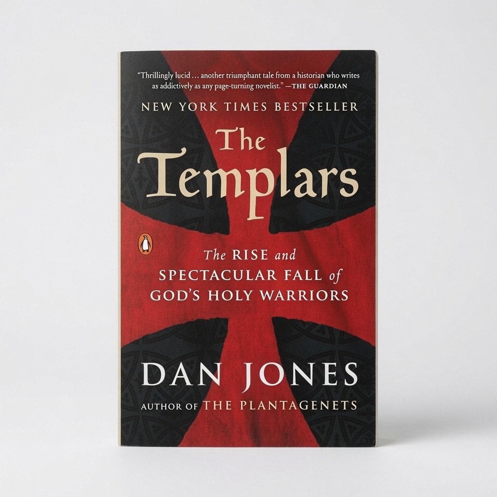 The Templars: The Rise and Spectacular Fall of God's Holy Warriors - Paperback
