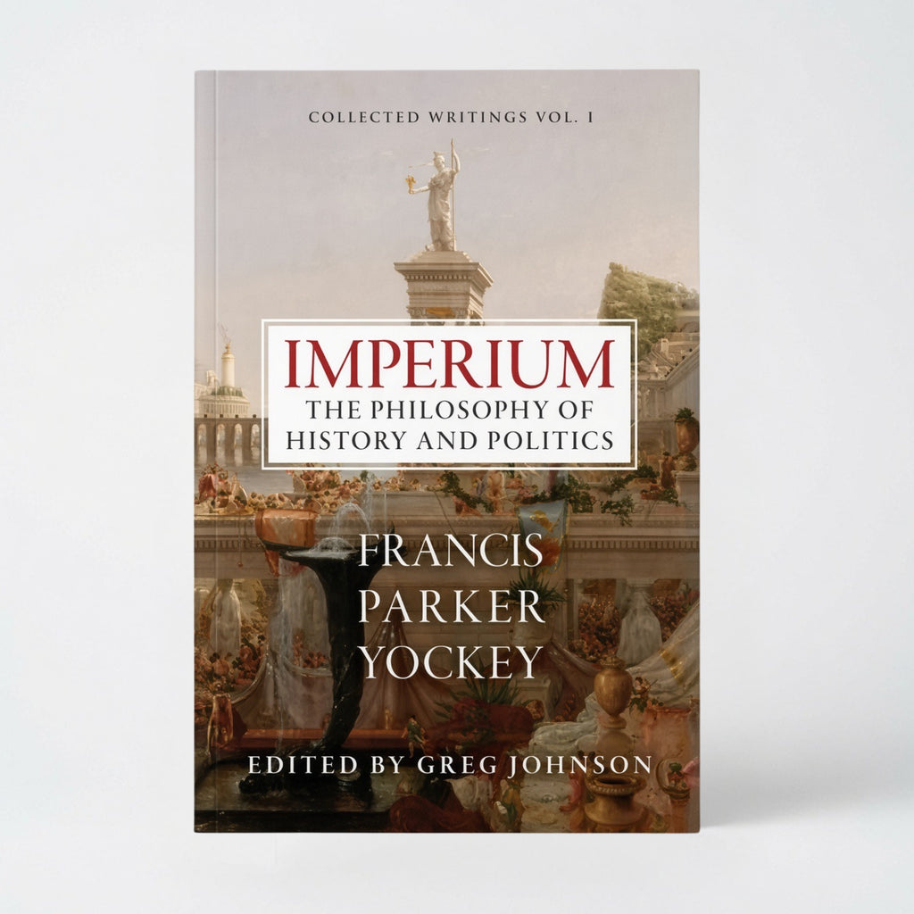 Imperium: The Philosophy of History and Politics - Paperback