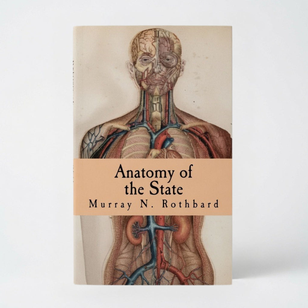 Anatomy of the State - Paperback