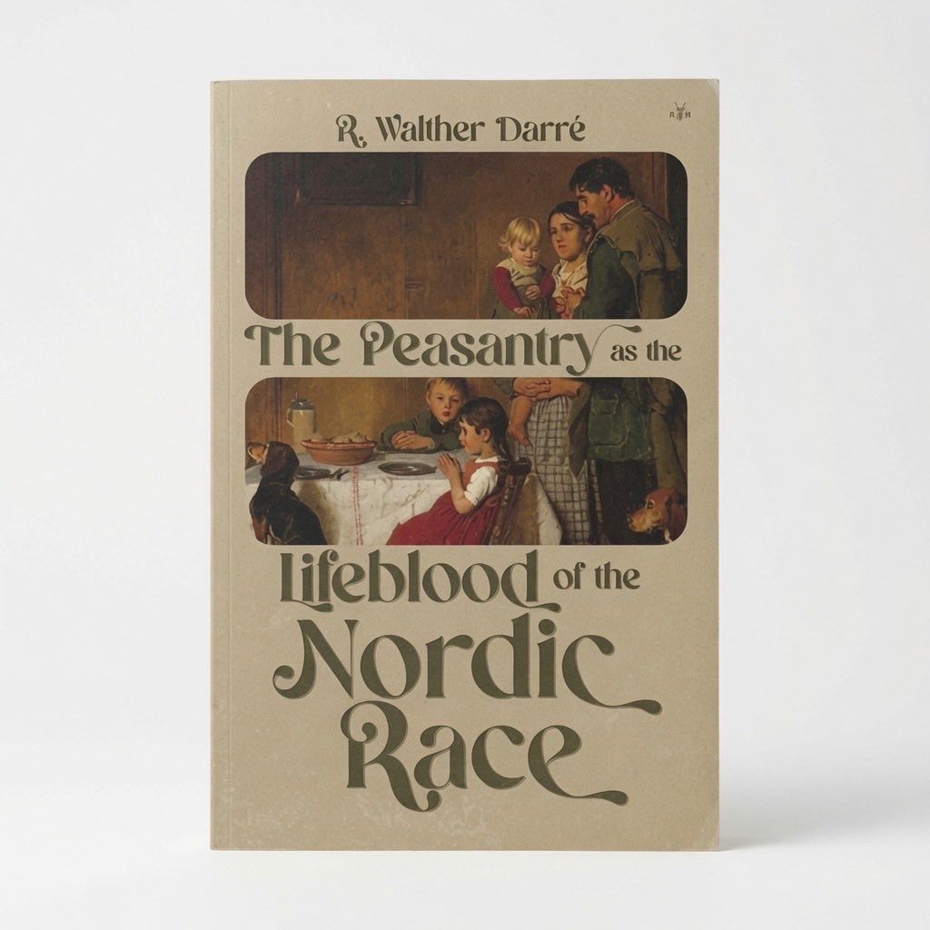 The Peasantry as the Lifeblood of the Nordic Race - Paperback