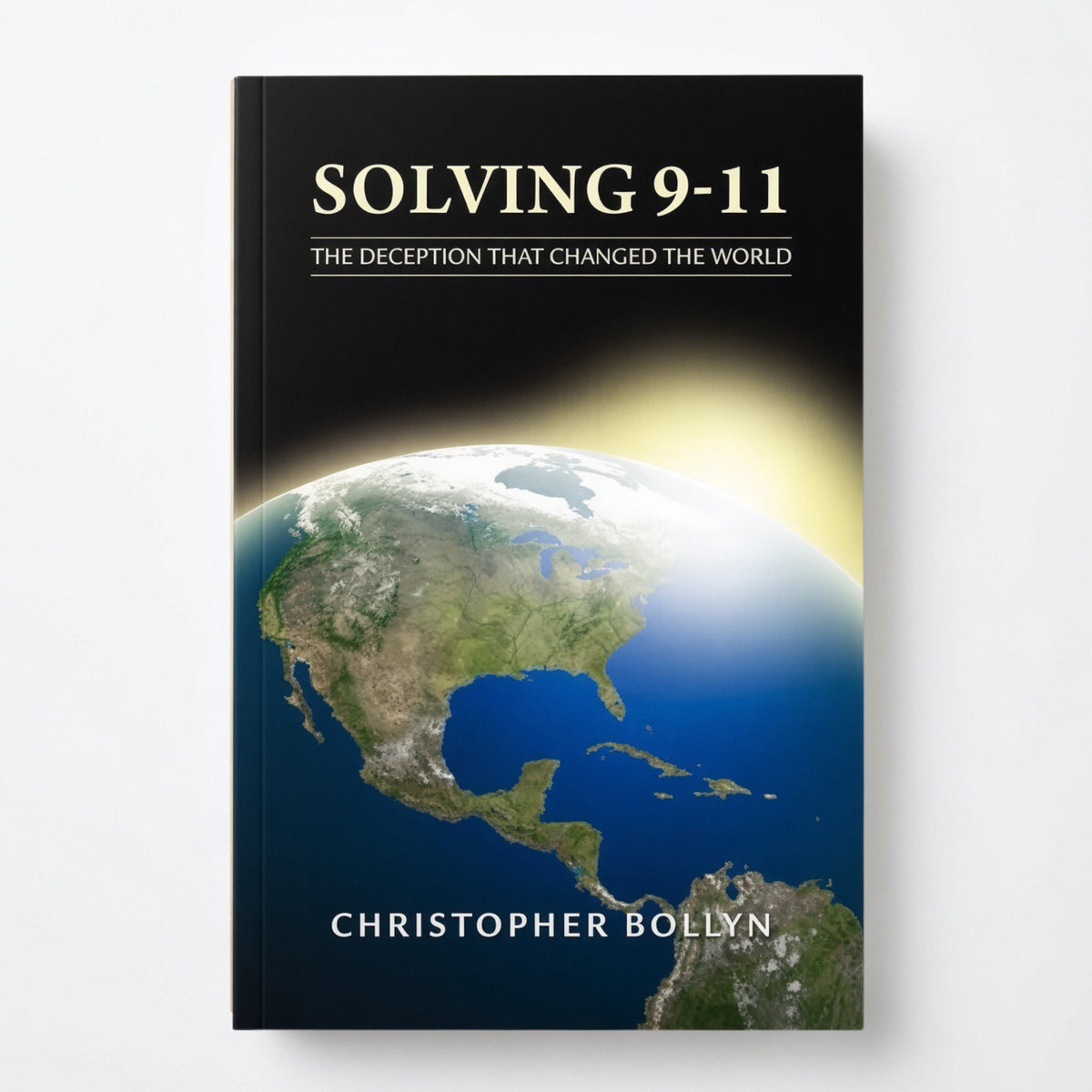 Solving 9-11: The Deception That Changed the World - Paperback