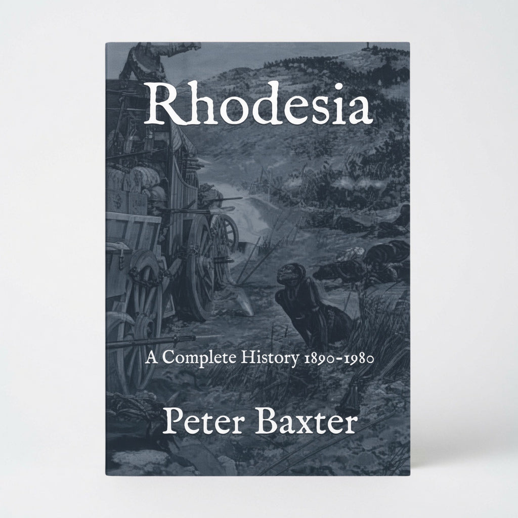 Rhodesia: A Complete History 1890-1980 - Paperback