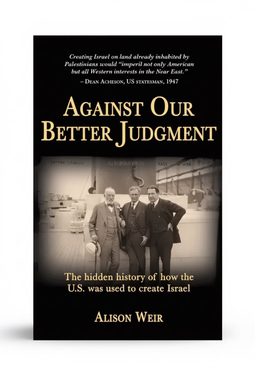 Against Our Better Judgment: The hidden history of how the United States was used to create Israel - Paperback