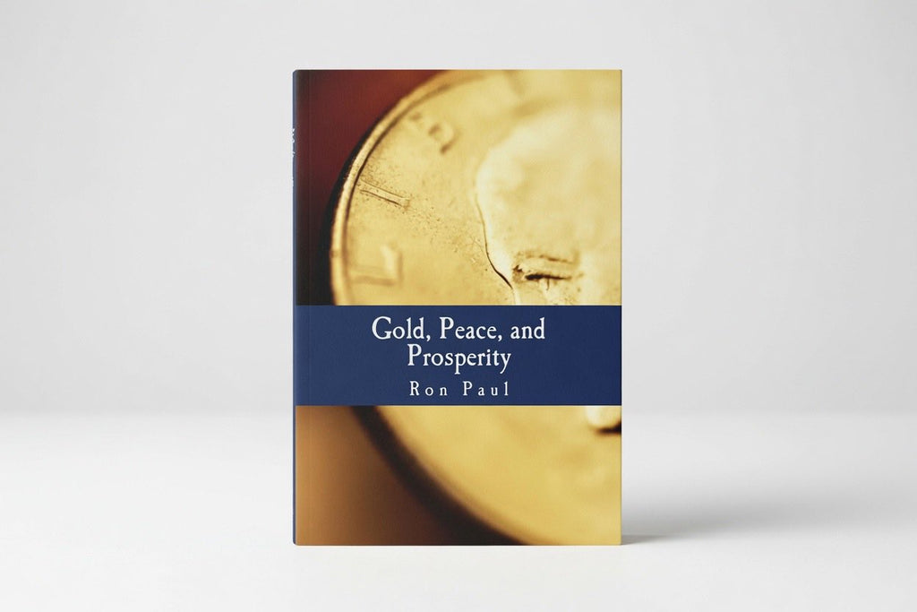 Gold, Peace, and Prosperity (Large Print Edition): The Birth of a New Currency - Paperback