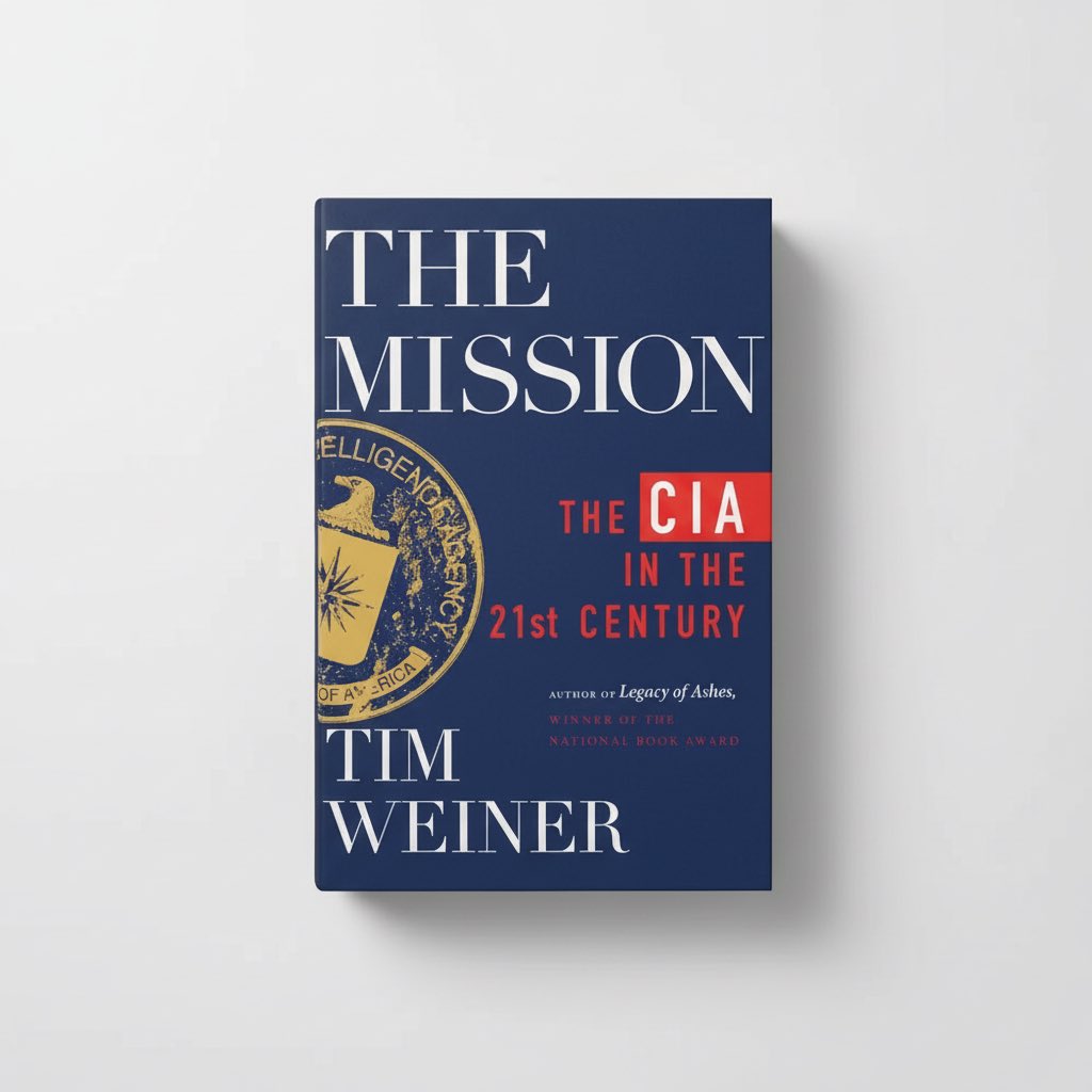 The Mission: The CIA in the 21st Century - Hardcover