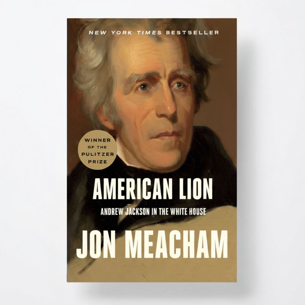 American Lion: Andrew Jackson in the White House - Paperback