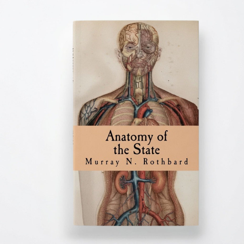 Anatomy of the State - Paperback