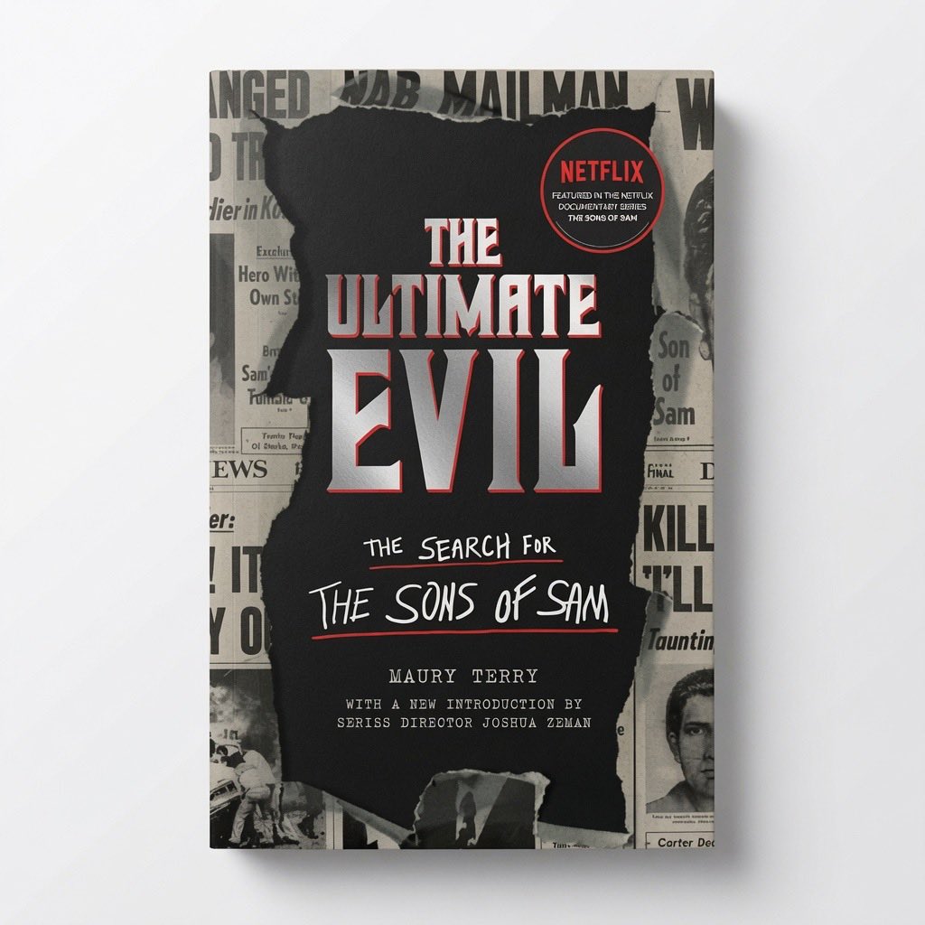 The Ultimate Evil: The Search for the Sons of Sam - Paperback