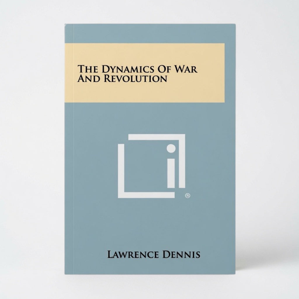 The Dynamics of War and Revolution - Hardcover