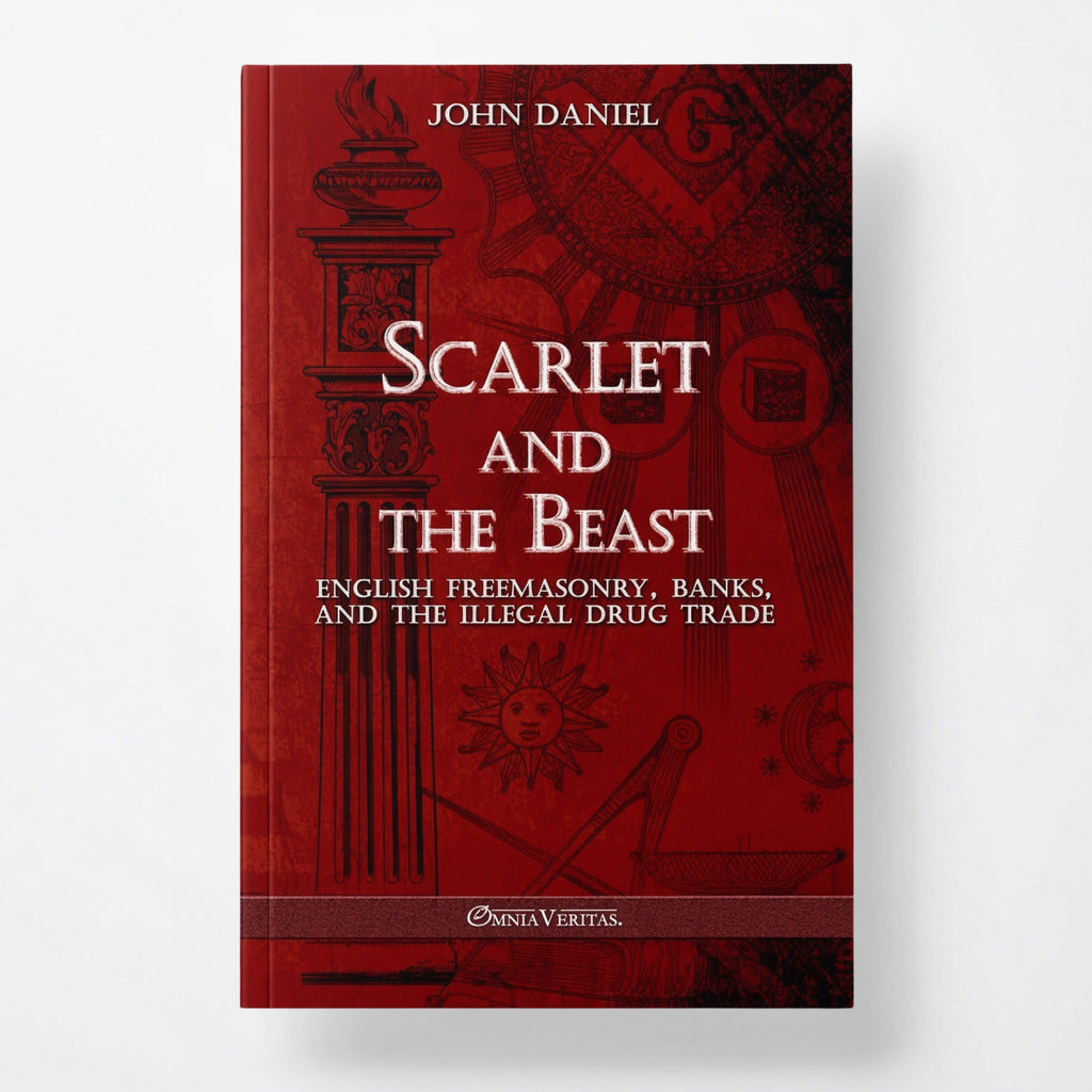Scarlet and the Beast III: English freemasonry banks and the illegal drug trade - Paperback