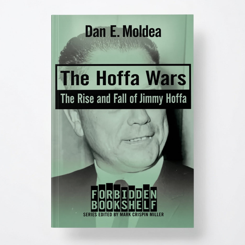 The Hoffa Wars: The Rise and Fall of Jimmy Hoffa - Paperback