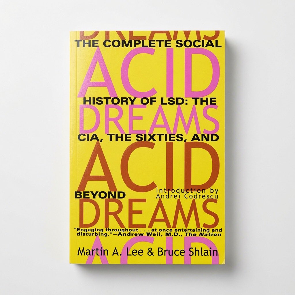 Acid Dreams: The Complete Social History of LSD: The CIA, the Sixties, and Beyond - Paperback