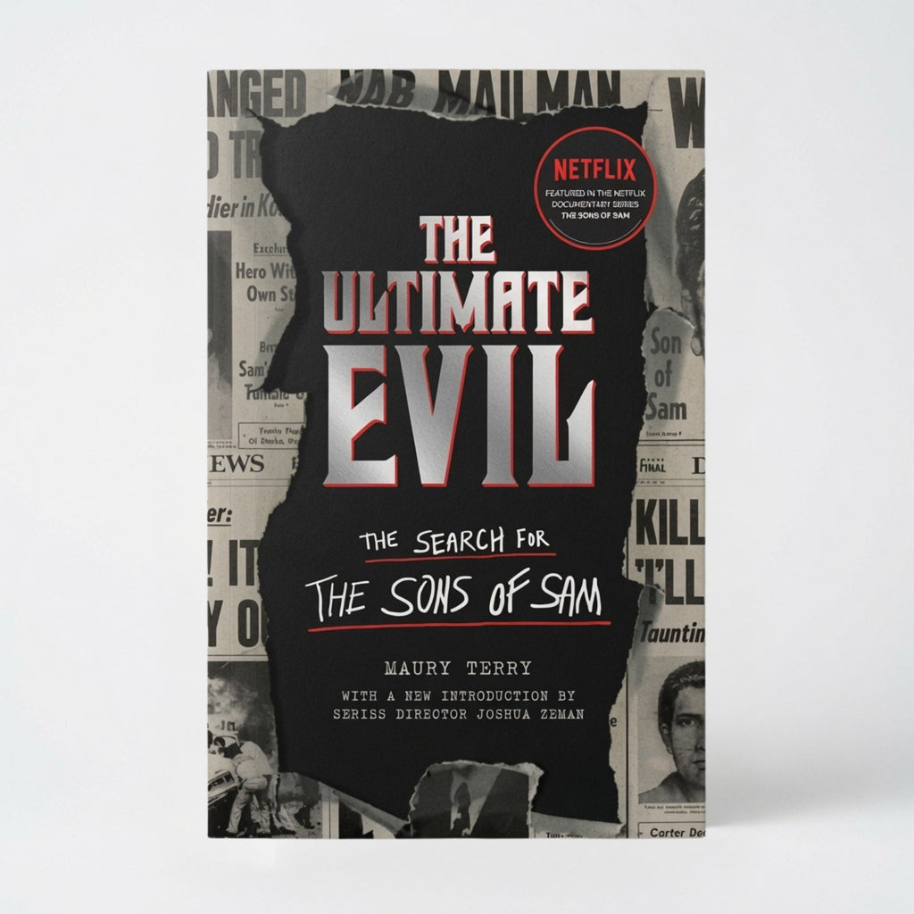 The Ultimate Evil: The Search for the Sons of Sam - Paperback