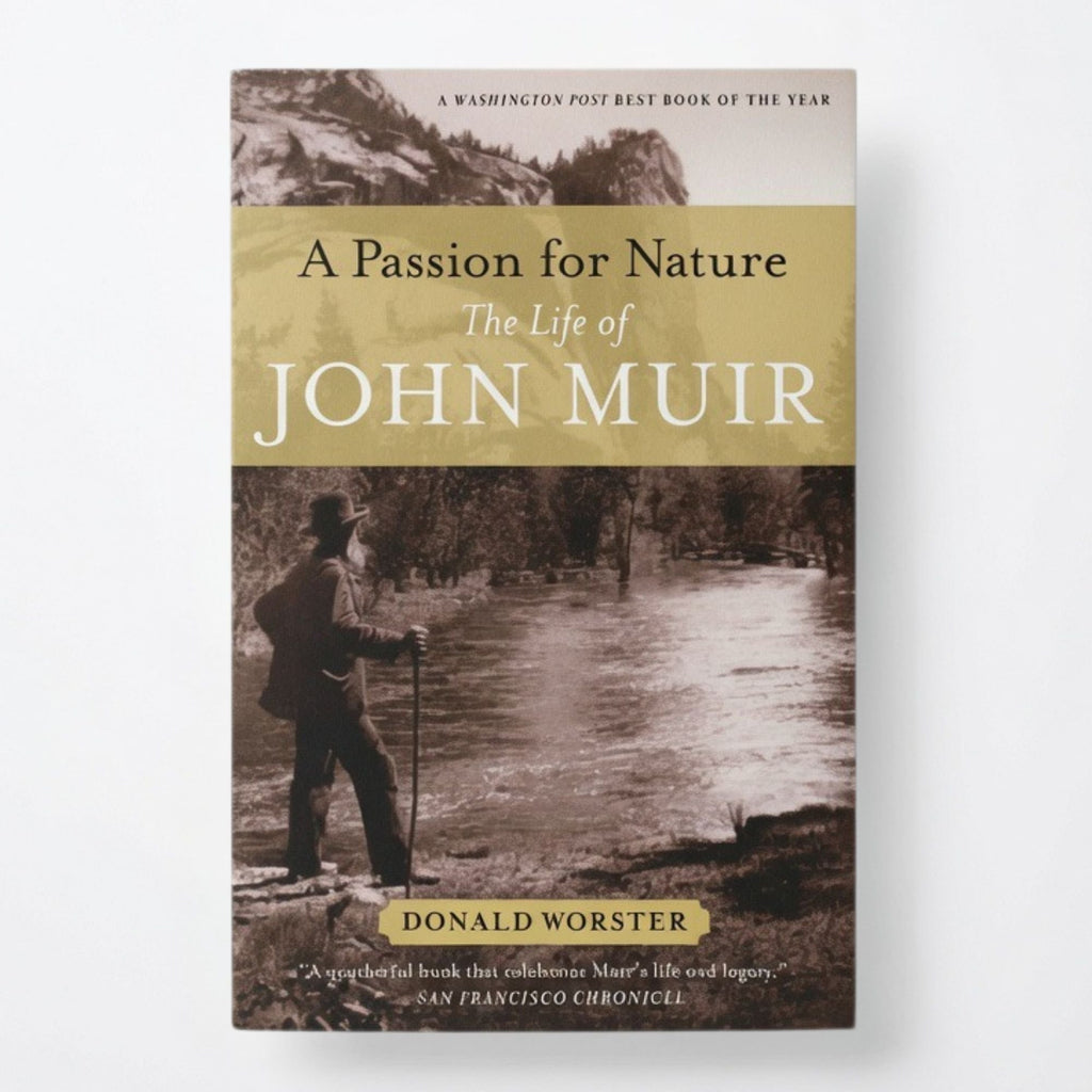 A Passion for Nature: The Life of John Muir - Paperback