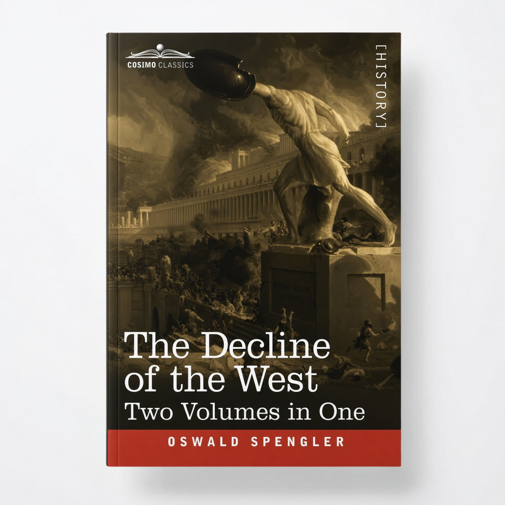 The Decline of the West, Two Volumes in One - Paperback