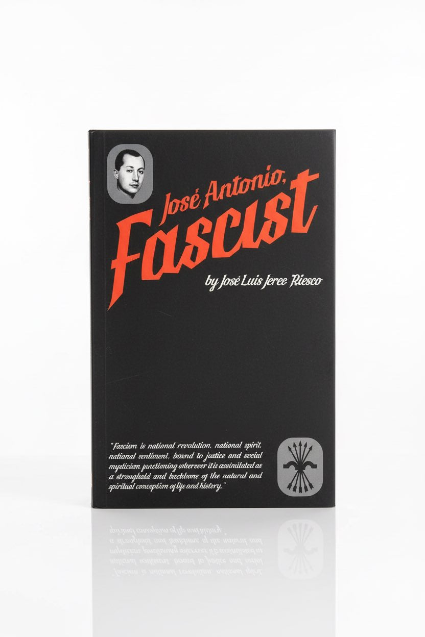 José Antonio, Fascist - Paperback