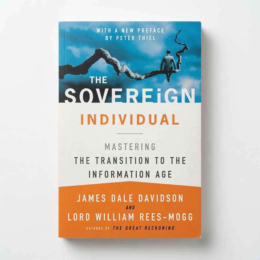The Sovereign Individual: Mastering the Transition to the Information Age - Paperback