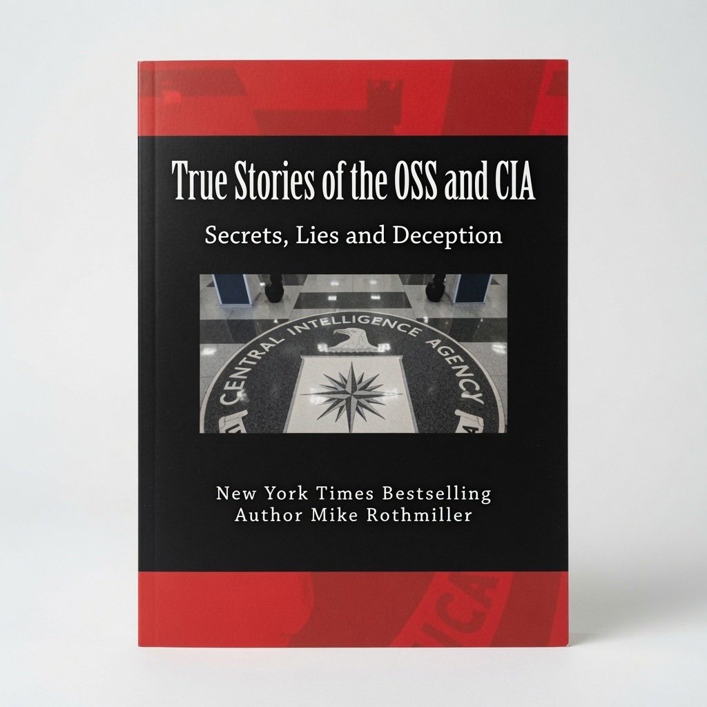 True Stories of the OSS and CIA: Formation of the OSS and CIA and their secret missions. These classified stories are told by the CIA - Paperback