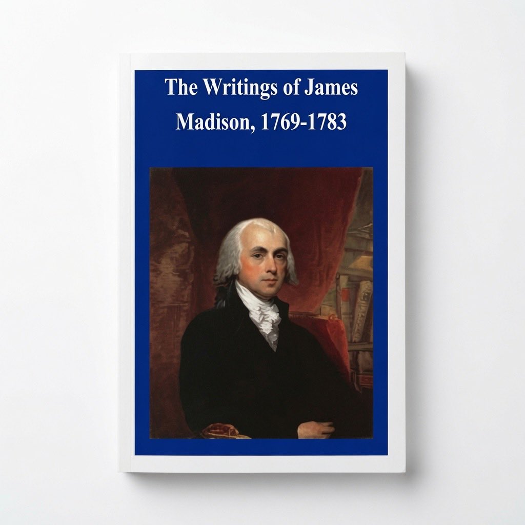 The Writings of James Madison, 1769-1783 - Paperback