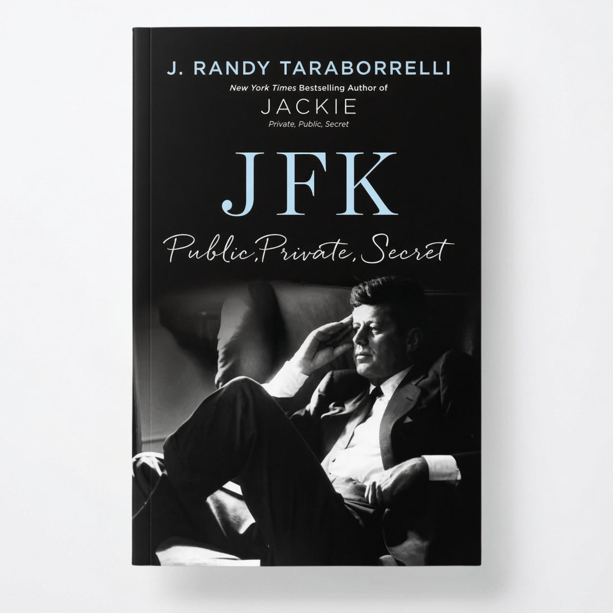 Jfk: Public, Private, Secret - Hardcover