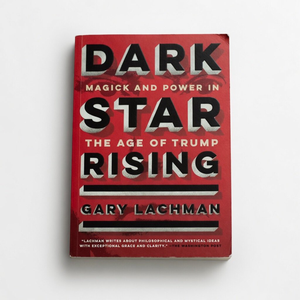 Dark Star Rising: Magick and Power in the Age of Trump - Paperback