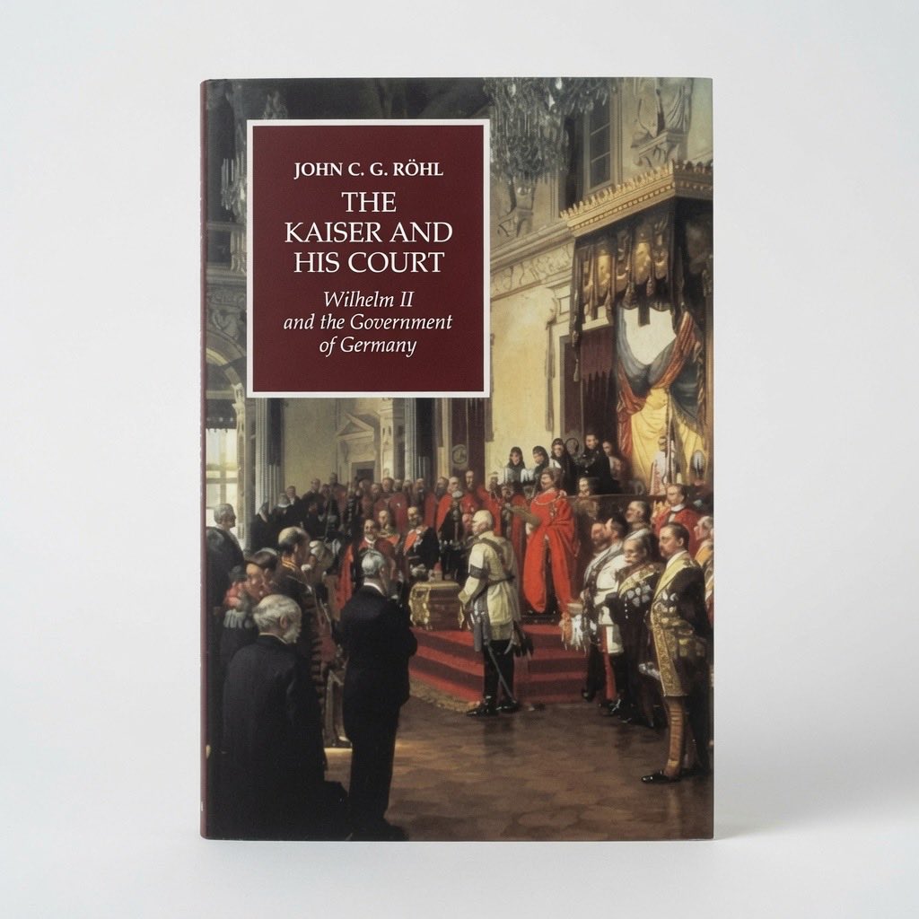 The Kaiser and His Court: Wilhelm II and the Government of Germany - Paperback