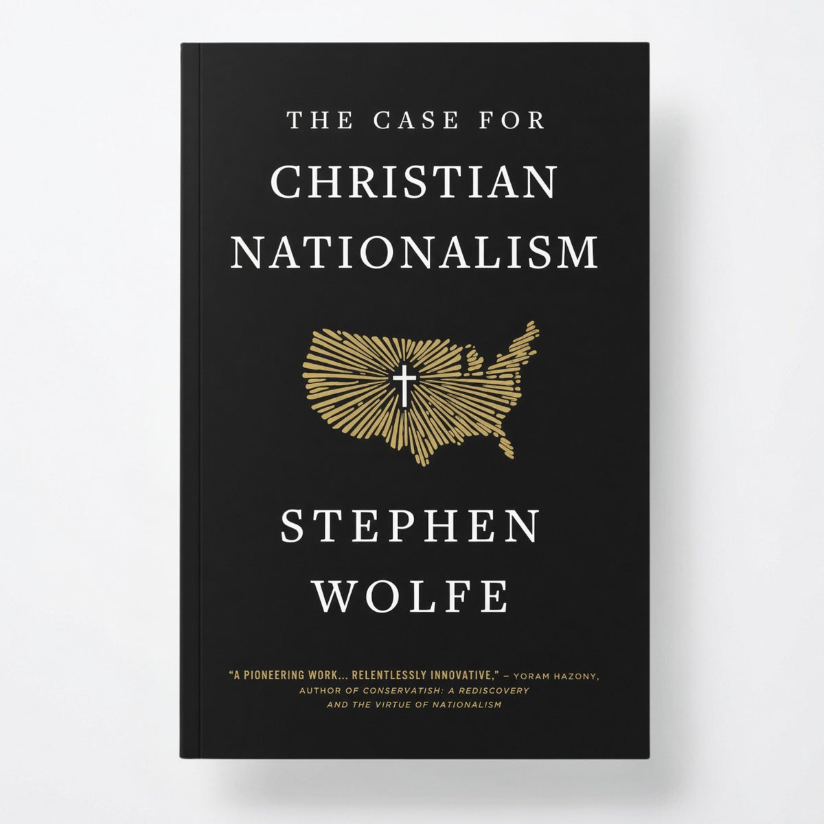 The Case for Christian Nationalism - Paperback