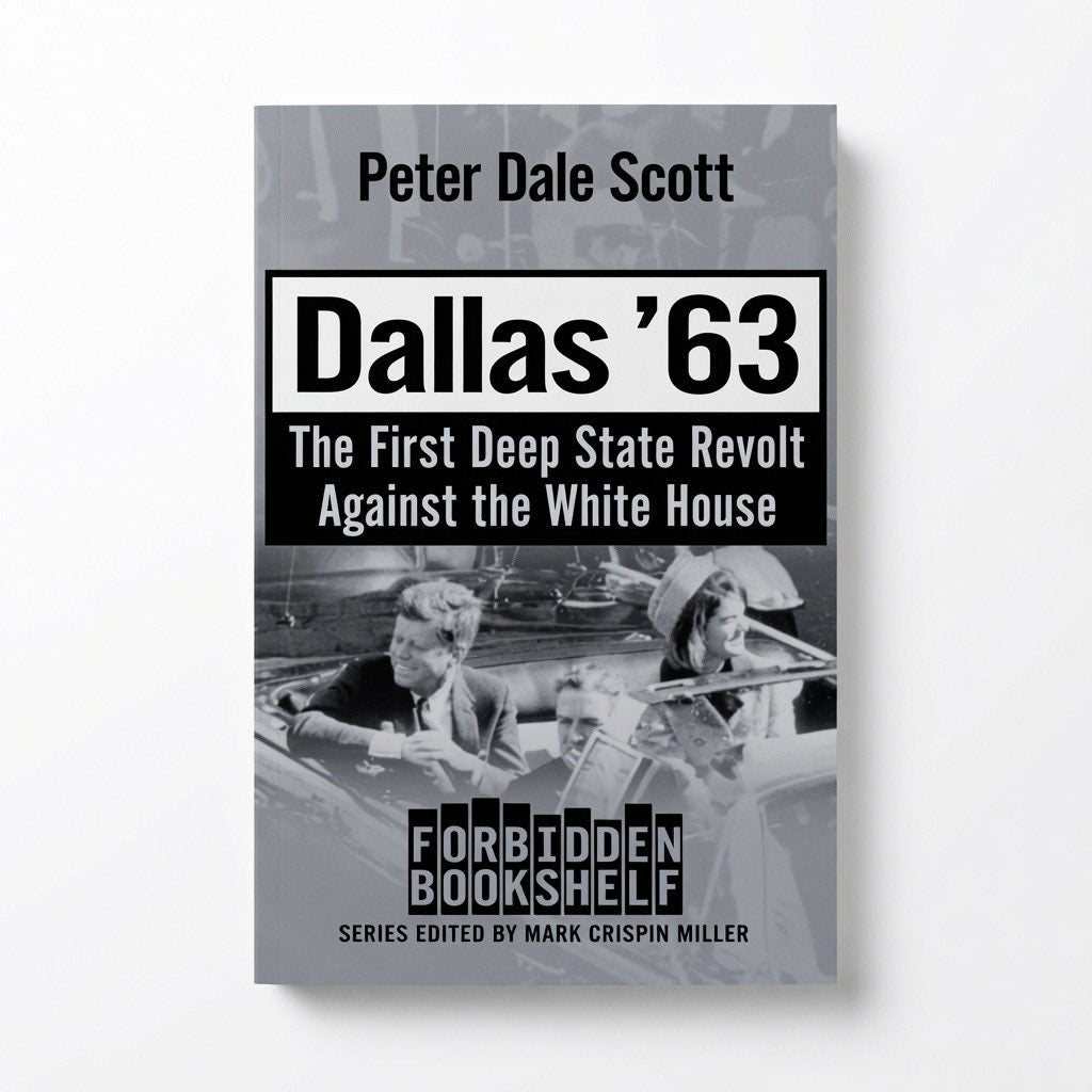 Dallas '63: The First Deep State Revolt Against the White House - Paperback