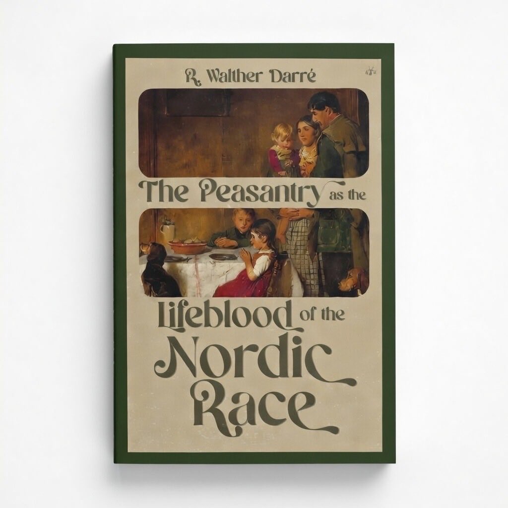 The Peasantry as the Lifeblood of the Nordic Race - Paperback