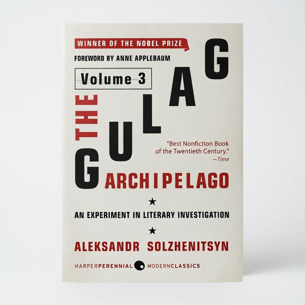 The Gulag Archipelago [Volume 3]: An Experiment in Literary Investigation - Paperback