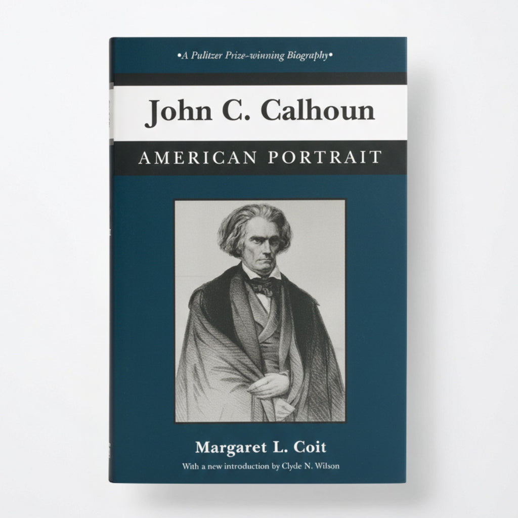 John C. Calhoun: American Portrait - Paperback