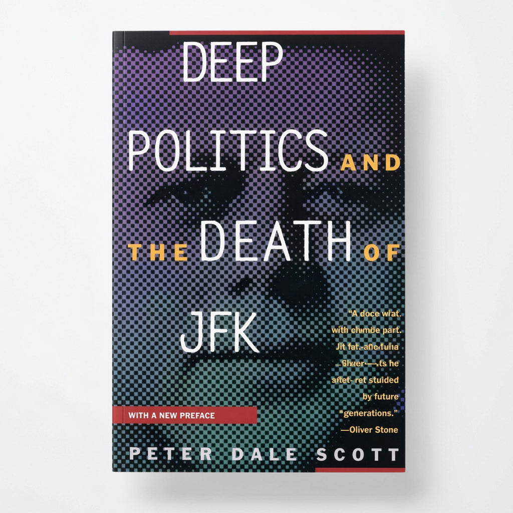 Deep Politics and the Death of JFK - Paperback