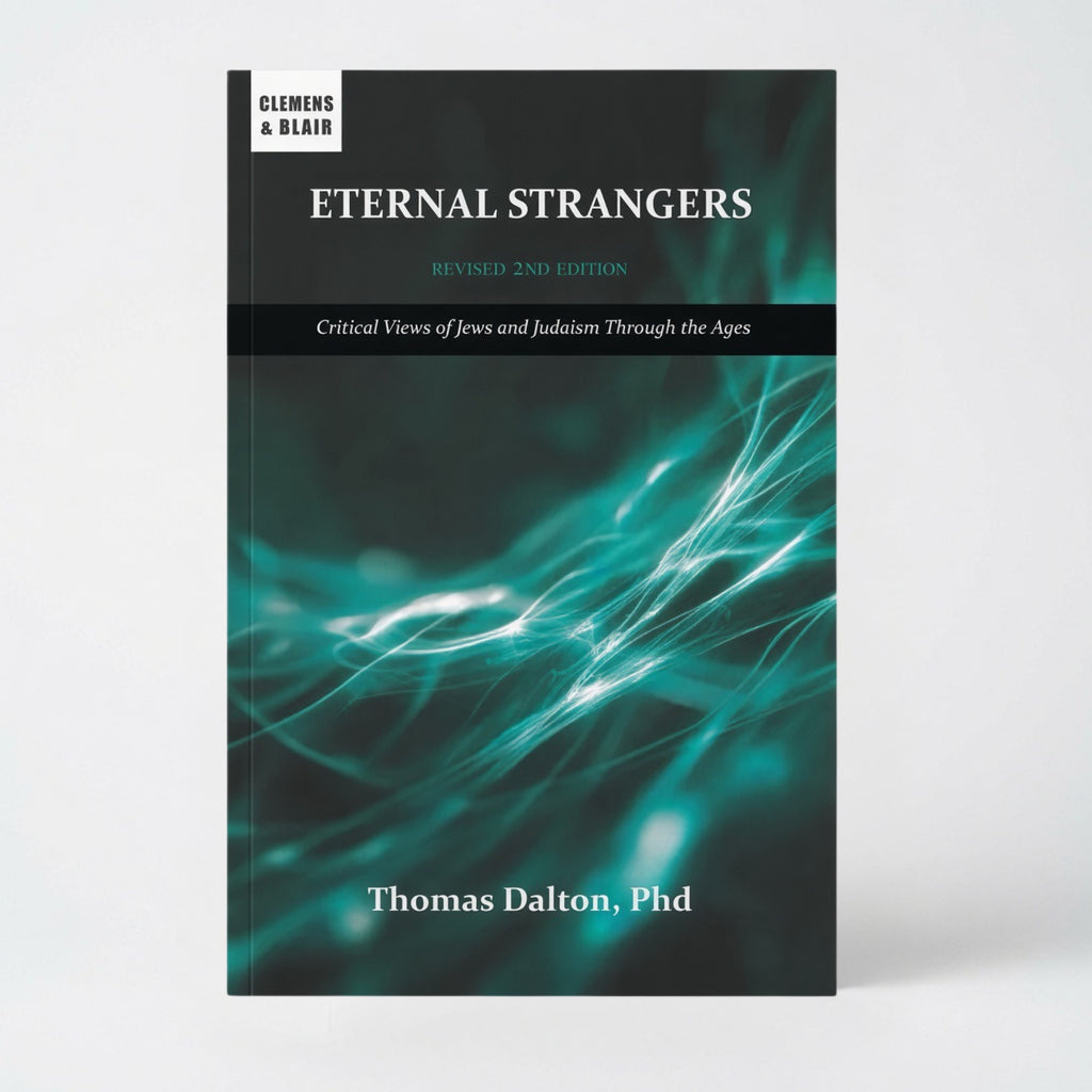 Eternal Strangers: Critical Views of Jews and Judaism Through the Ages - Paperback